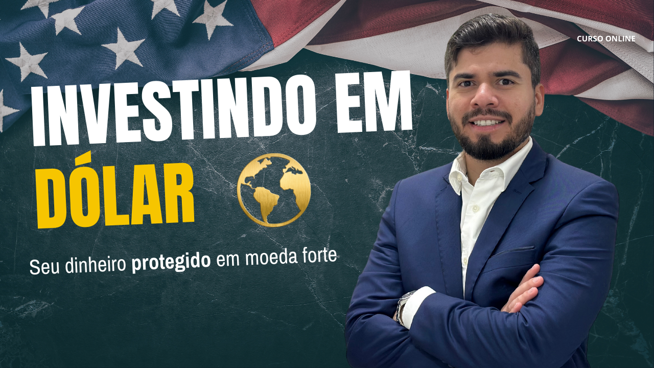 Curso Investindo em Dólar: Método Capital Global